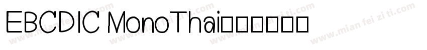 EBCDIC MonoThai字体转换